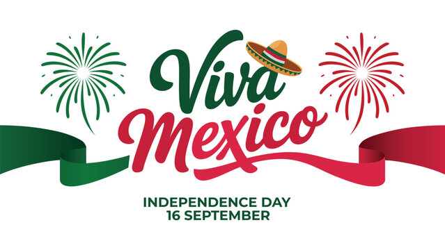 Viva Mexico Independence Day festive typography with sombrero, patriotic ribbon and fireworks illustration, 16 September national celebration design for Mexican cultural holiday