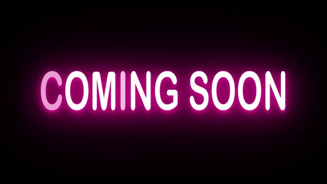 COMING SOON TITLE WITH NEON ANIMATION