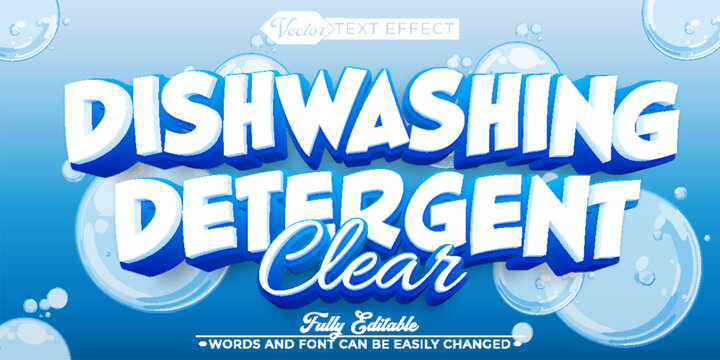 Clear Dishwashing Detergent Clean Typography Vector Fully Editable Smart Object Text Effect