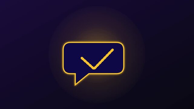 Neon glowing check mark inside speech bubble animation for digital communication and success feedback 4k