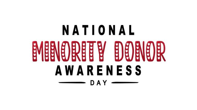 National minority donor awareness day text animation. Suitable for event promotions, social media posts.