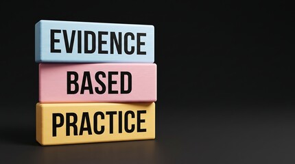 Evidence Based Practice Stacked Blocks for Professional Scientific Research Concept and Medical Decision Making Theme.