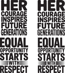 Obraz premium Inspirational quote about courage and equality on white background motivational text empowering words equality and respect concept