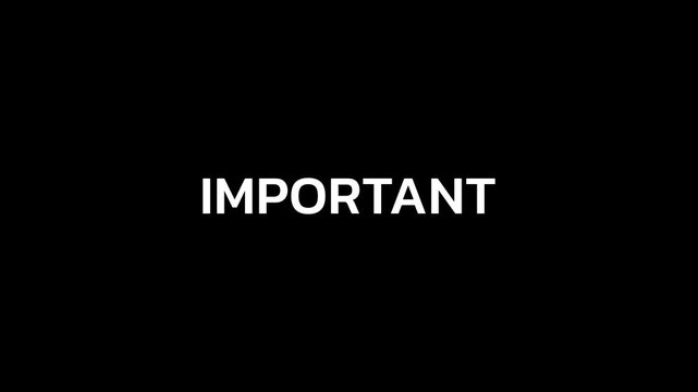 Simple Flicker Blink White Important Text Animation on black background
