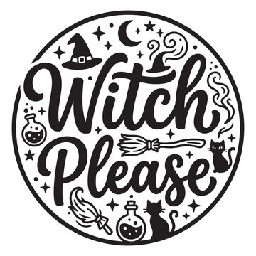 Witch Please lettering with halloween elements silhouette on transparent background spell magic broom cauldron cat moon