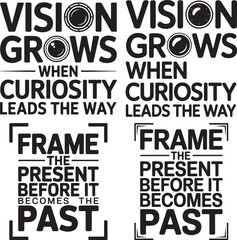 Obraz premium Inspirational motivational quotes about vision curiosity and living in the present moment with clock and camera frame elements on white background quotes about vision and curiosity