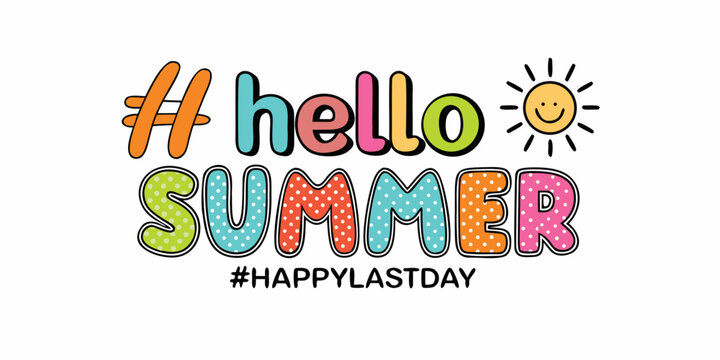Colorful Typography Design With Hashtags And Sun Illustration