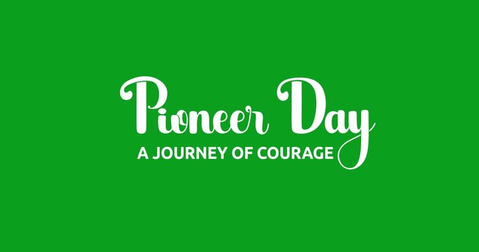 Pioneer Day Text Animation. Script Handwritten Title with Bold Subtitle on Transparent Alpha Background. Great for Holiday Greetings, Historical Events, Celebrations, Presentations, Broadcast