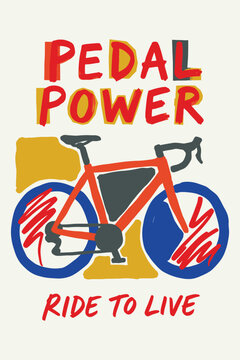 Abstract bicycle poster with pedal power and ride to live motivational text for wellness