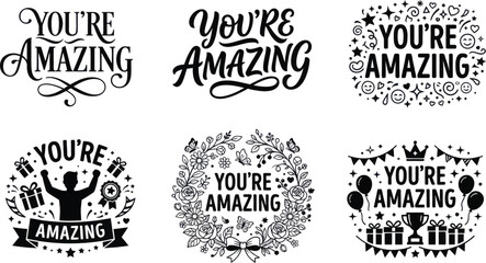 Fototapeta premium Set of you are amazing lettering designs with decorative elements and floral wreath illustrations Vector, illustration