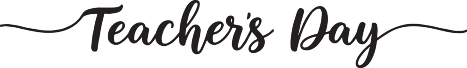 Teacher's day text in a cursive script style with celebration appreciation greeting education classroom learning knowledge mentorship recognition occasion typography calligraphy © MSTESIRON
