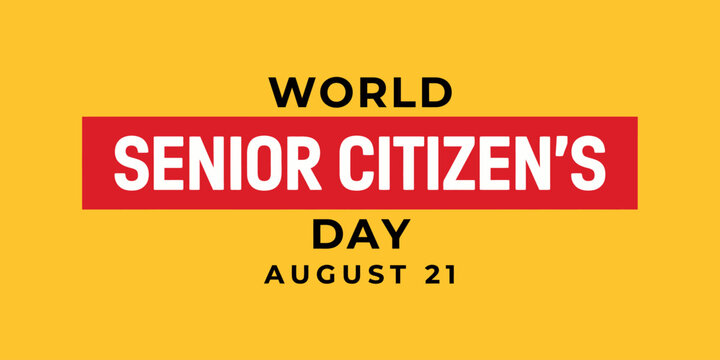 World Senior Citizens Day August 21 awareness campaign poster
