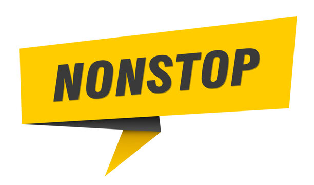nonstop banner. nonstop&nbsp;speech bubble, label, sticker, sign template
