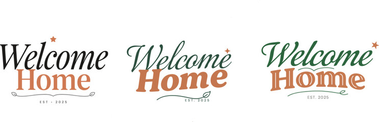 Rustic Welcome Home typography set, vintage farmhouse lettering vectors, 3 decorative housewarming greeting signs © Farhan