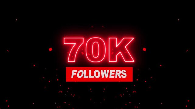 Thank you 70K followers. 70,000 followers realistic neon sign on the black background animation. neon 70k Follower neon Text And Firework Animation Subscribers. 4K footage motion animation...
