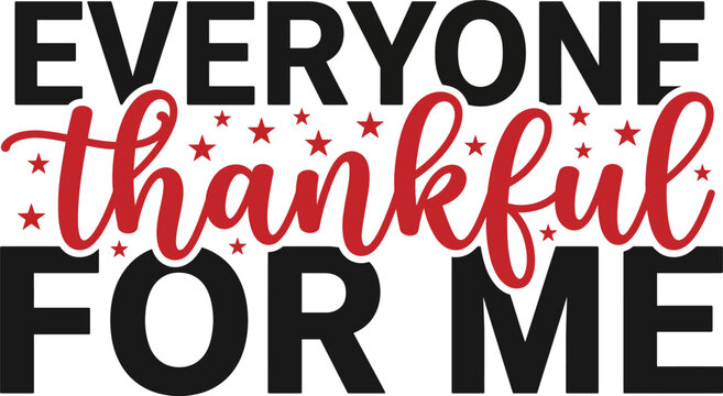 Everyone thankful for me typography design with stars  text and symbols
