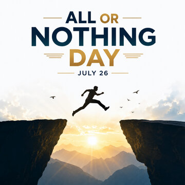 All or Nothing Day celebration with silhouette of person jumping over a cliff