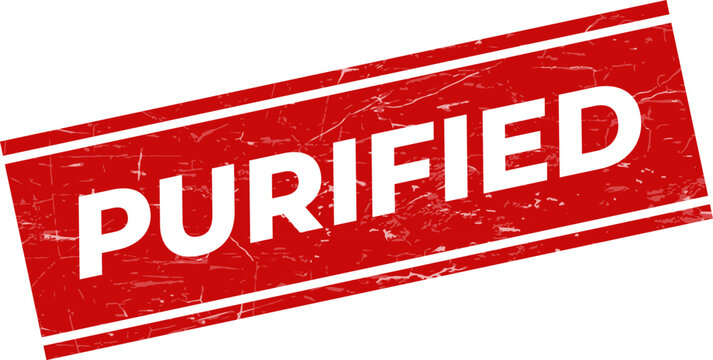A vibrant red grunge textured rubber stamp prominently featuring the word PURIFIED for concepts of cleanliness and refinement