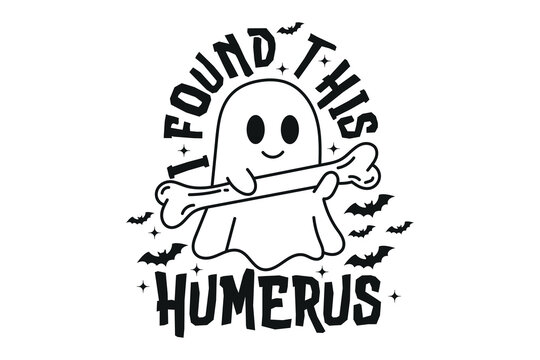 Funny halloween ghost with bone pun design 'i found this humerus'
