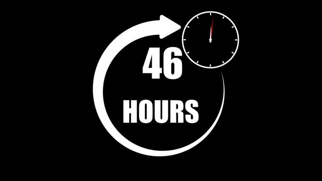 White number and mini clock icon 46 Hours a circular arrow graphic on a black background,with 4k video animation.