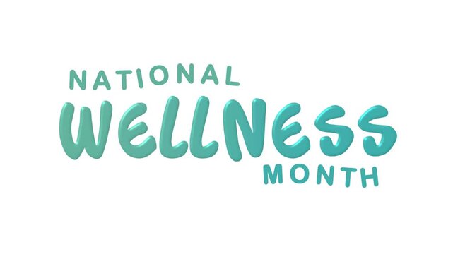 National wellness month text animation. Suitable for health awareness event promotion. Celebrate wellness with this vibrant graphic.