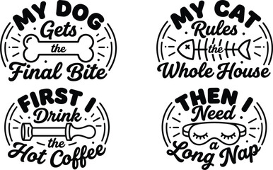 Obraz premium Set of four funny pet and lifestyle quotes with black line on a white background