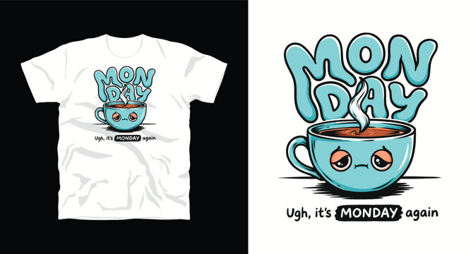 Ugh it's monday again, sad coffee cup character retro cartoon style graphic design.
