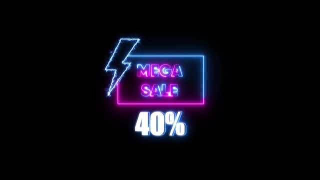 Neon mega sale 40 percent off sign with lightning bolt animation for retail marketing desi