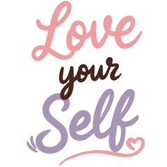 Fototapeta premium Love Yourself Typography Illustration