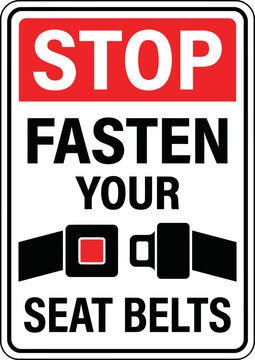 Stop fasten your seat belts safety sign illustration with seatbelt, protection