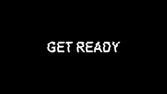 Get Ready Intentional Distortion glitch effect. 4k stock video animation. Ideal for game intros, stream overlays, or dynamic event announcements.