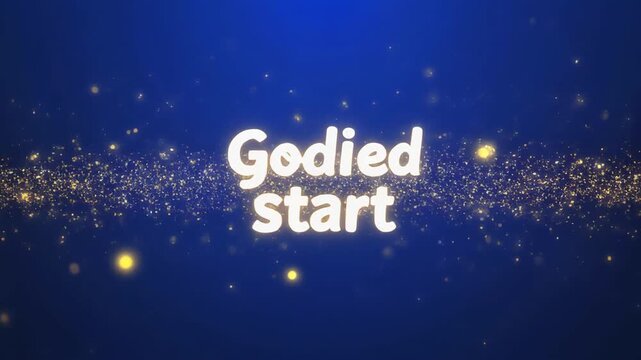 Animated golden particles shimmer on a deep blue background with subtle light flares and text 'Godied start' promoting a new beginning or launch concept