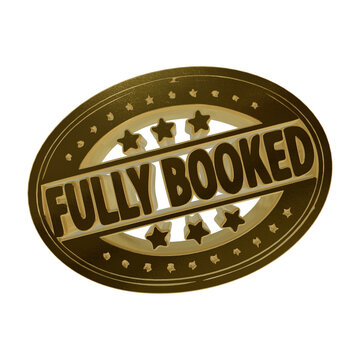 A gold oval stamp icon with the words fully booked written inside with stars for business and travel isolated on transparent background