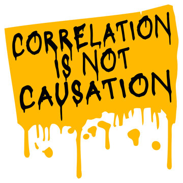 Correlation Is Not Causation &ndash; the sacred truth every statistician, scientist and critical thinker lives by. Dry, nerdy and perfect for anyone who's tired of bad logic passing as evidence.
