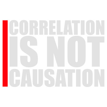 Correlation Is Not Causation &ndash; the sacred truth every statistician, scientist and critical thinker lives by. Dry, nerdy and perfect for anyone who's tired of bad logic passing as evidence.