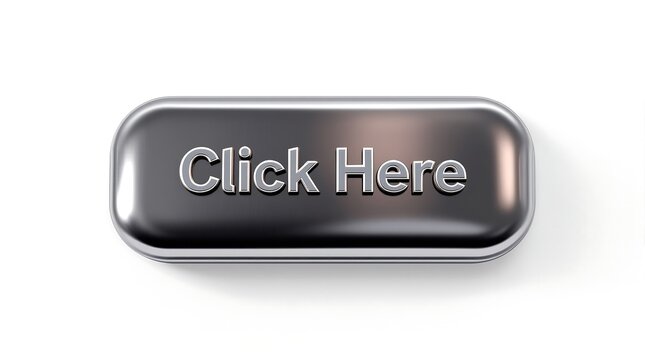 Shiny metallic button with Click Here text on white background