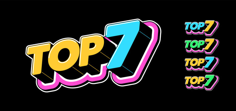 Text Top 7 in 3D style, best choice list, winner review, leader chart. Top 7 rating, text icon set. Top7 tag, rank number with isometric letters in pop art style for graphic design, vector set
