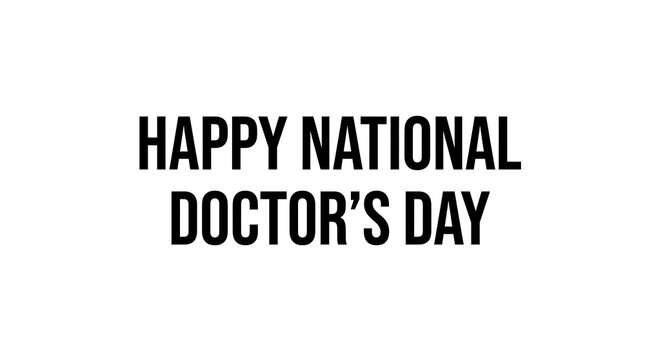 Happy National Doctor's Day greeting card with text on white background, medical appreciation day