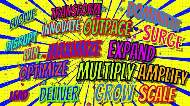 Vibrant retro comic book style animation featuring colorful motivational business buzzwords like grow, scale, innovate, and transform over a bright yellow and blue sunburst background with halftone