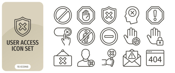 Fototapeta premium User access icon set, linear icons of forbidden, stop, restricted access, blocked user, error, 404, security shield, warning sign, hand gesture, vector illustration