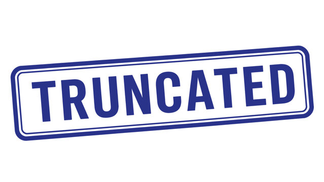 Blue Rectangular Rubber Stamp Design Featuring The Text Truncated Isolated On A Plain Clean White Background Surface