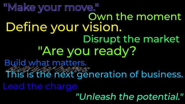 Kinetic typography business motivation phrases animation on black background featuring colorful neon words including define your vision, make your move, and unleash the potential for modern corporate 