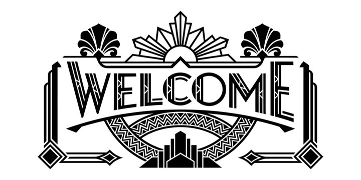 Elegant art deco welcome sign with geometric patterns and stylized typography on a white background for vintage design projects