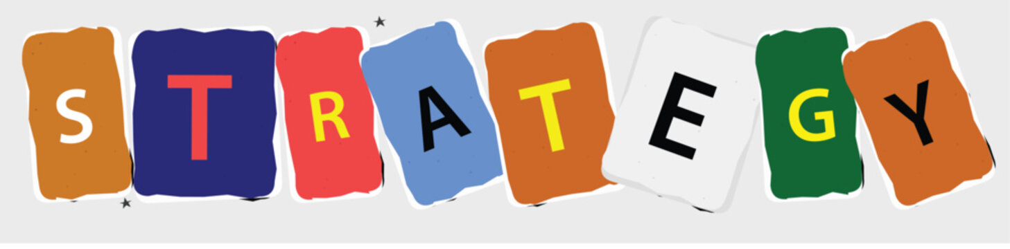 Strategy text word with colorful ransom note style letters on gray background vector design.