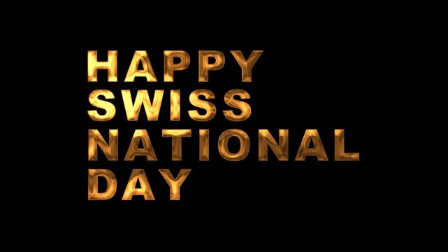 Happy Swiss national day text animation in gold. Festive holiday celebration design suitable for posters, social media graphics.