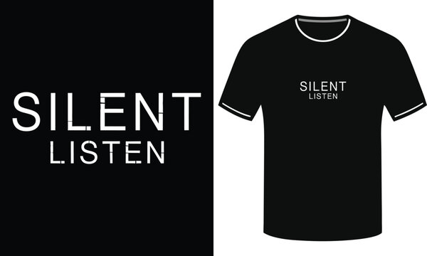 Silent Listen Anagram Wordplay Lettering Typography Vector Illustration Design For Custom T-Shirt Print Artwork Graphic Element Tee