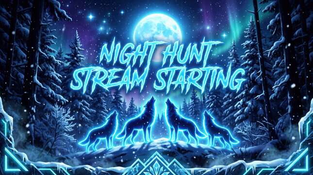 Gaming stream overlay screen template for twitch broadcast. Night hunt stream starting overlay template featuring glowing wolves and a full moon in a snowy forest setting