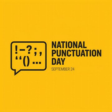 Celebrate National Punctuation Day September 24 with grammar tips, writing skills improvement, punctuation rules, and educational content for students, writers, and language enthusiasts.