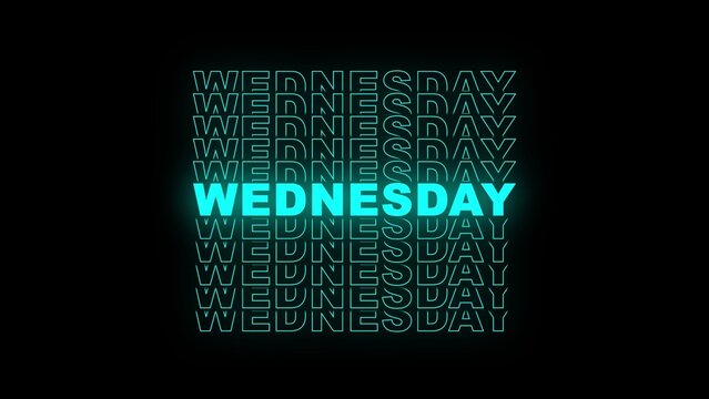 Wednesday Text Pattern with Glowing Cyan Neon Lights on Black Background mid week hump day