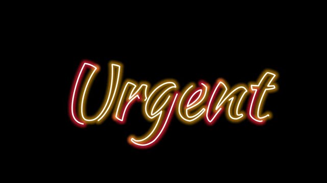 Urgent neon text motion written in expressive script font on dark black background for priority alert